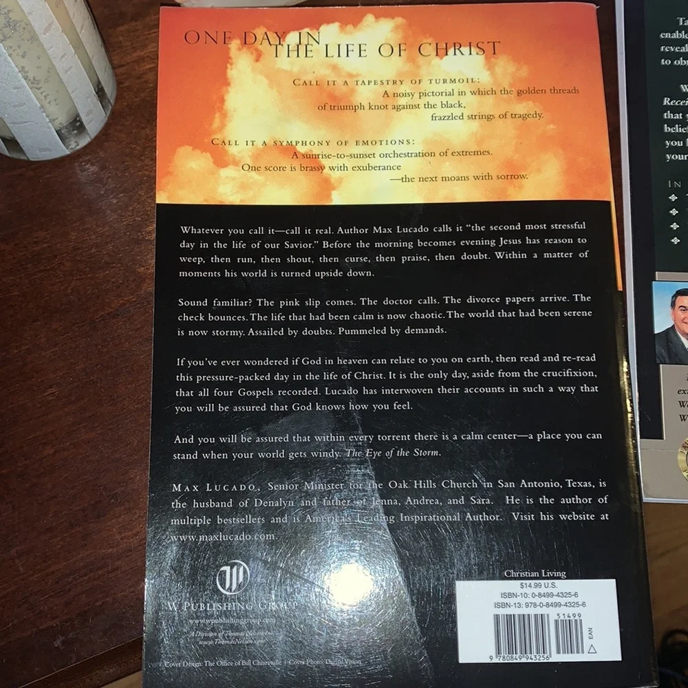 In The Eye Of The Storm by Max Lucado / Positioning Yourself for Healing EUC